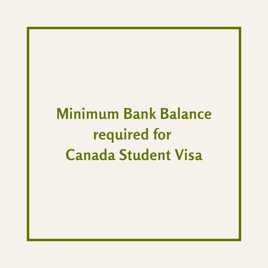 Minimum Bank Balance for Canada Student Visa